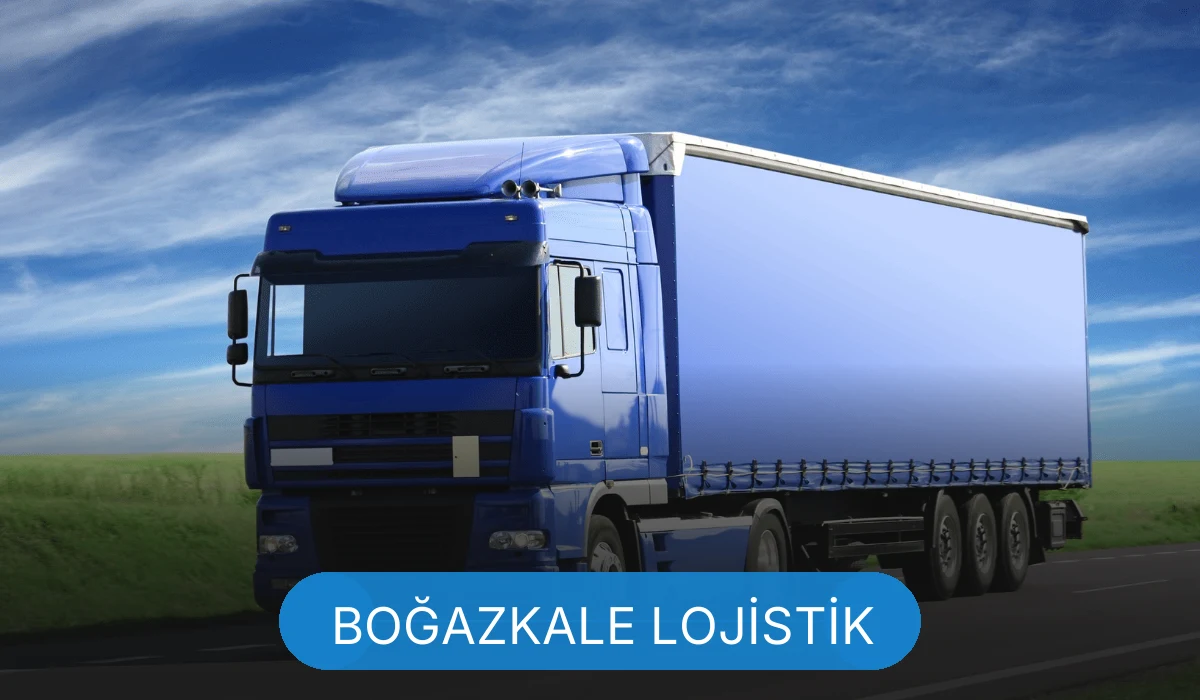 Boğazkale Lojistik Boğazkale Lojistik