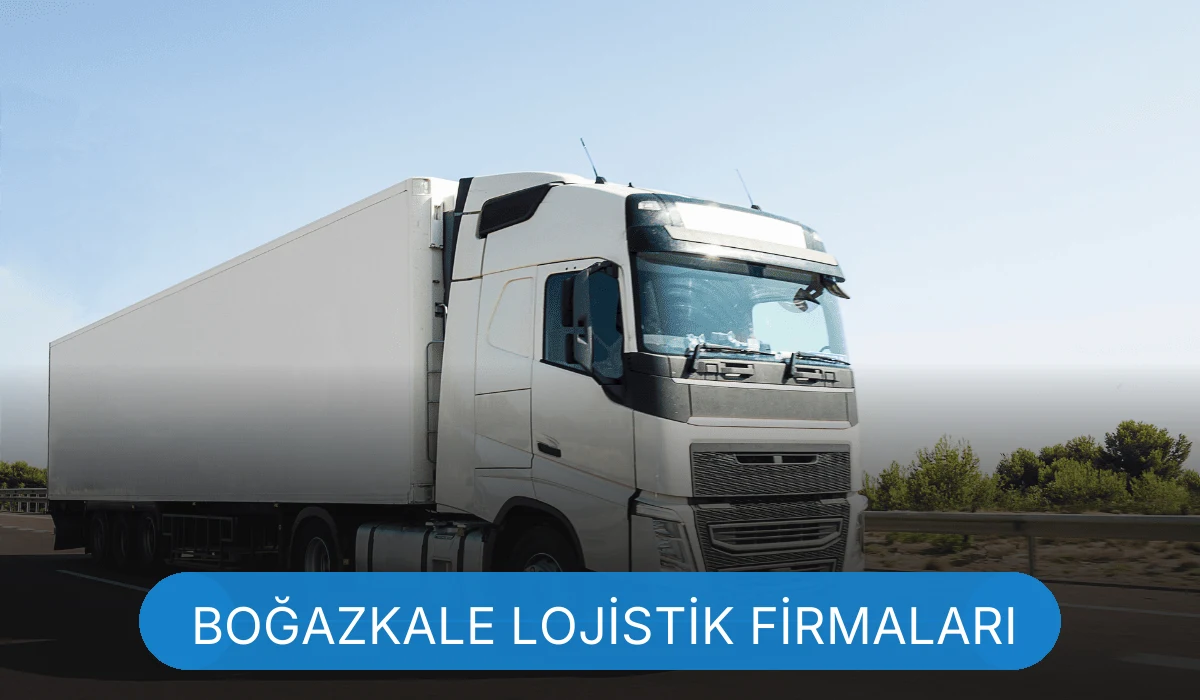 Boğazkale Lojistik Boğazkale Lojistik
